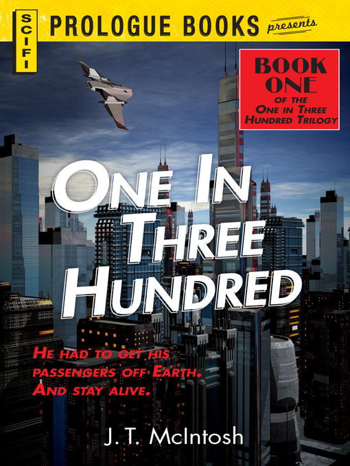 Title details for One in Three Hundred by J. T. McIntosh - Available